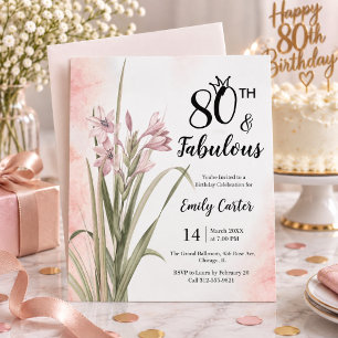 Eighty & Fabulous Watercolor Floral 80th Birthday Invitation