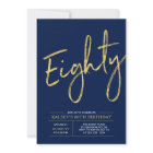 Eighty | Gold & Navy Lettering 80th Birthday Party