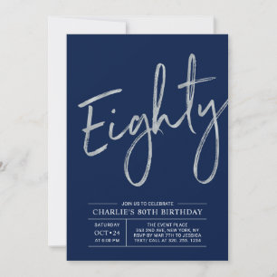 Eighty Modern Silver Brush 80th Birthday Party Invitation
