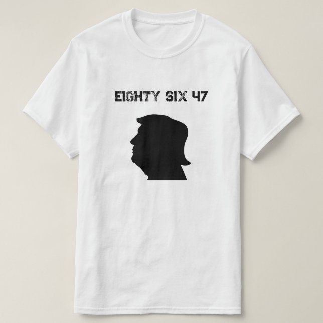 Eighty Six 47 t-shirt  (Design Front)
