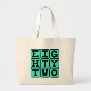 Eighty Two, Number 82 Large Tote Bag