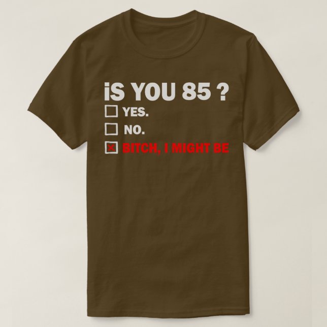 eightyfive 85 Years Old Birthday 85th T-Shirt (Design Front)