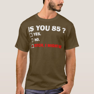 eightyfive 85 Years Old Birthday 85th T-Shirt