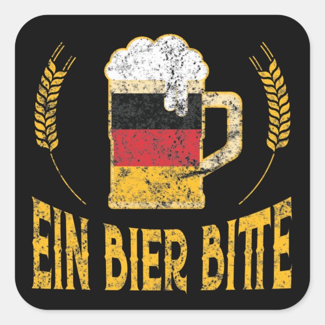 Ein Bier Bitte German Flag One Beer Please Square Sticker (Front)