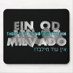 Ein Od Milvado Mouse Pad
