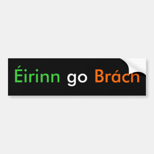 Éirinn go Brách Bumper Sticker