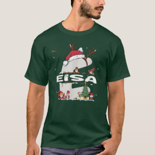 Eisa Christmasw Eisa Name for funny Xmas  T-Shirt