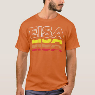 Eisa First Name Funny Vintage Sunset Eisa friends T-Shirt