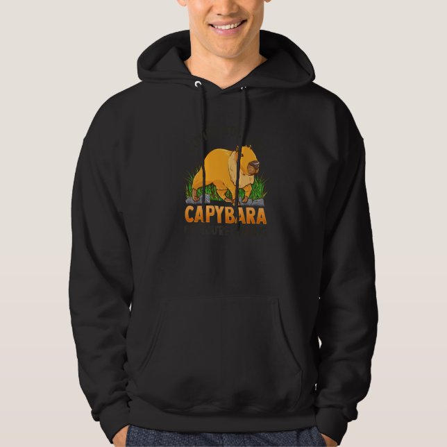 Either You Like Capybara or You are Wrong  Capybar Hoodie (Front)