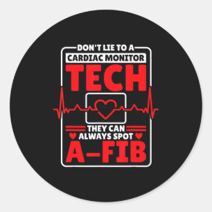 Ekg Tech They Can Always Spot A Fib, Ecg Tech  Classic Round Sticker