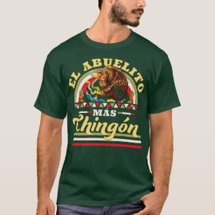El Abuelito Mas Chingon Mexican Grandpa T-Shirt