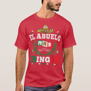 El Abuelo Mas Chingon Grandfather Fathers Day T-Shirt