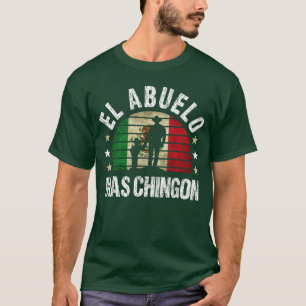 El Abuelo Mas Chingon Meican Boy Grandpa Cinco De  T-Shirt
