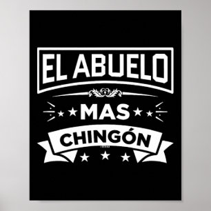 El Abuelo Mas Chingon Spanish Fathers Day Dia Del Poster