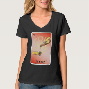 El Alipuz Mexican Slang Lottery Bingo Cards T-Shirt