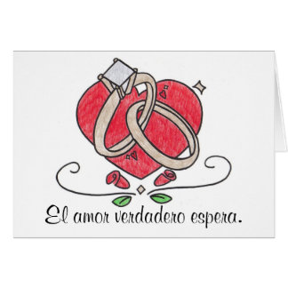 El amor verdadero espera.