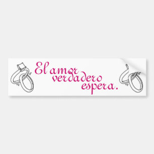 El amor verdadero espera bumper sticker