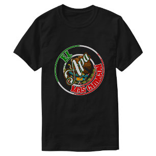 El Apa Papa Mas Chingon Mexican pride T-Shirt