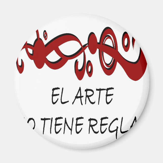 El Arte No Tiene Reglas Magnet (Front)