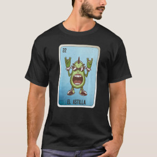El Astilla Mexican Slang Lottery Bingo Cards   T-Shirt