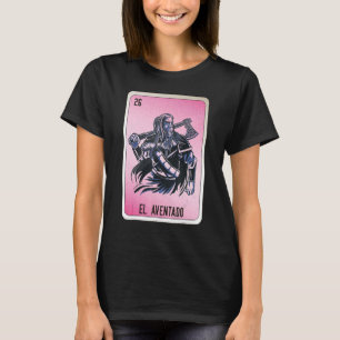 El Aventado Mexican Slang Lottery Bingo Cards T-Shirt