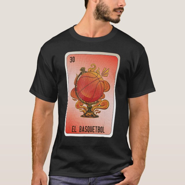 El Basquetbol Mexican Slang Lottery Bingo Cards T-Shirt (Front)