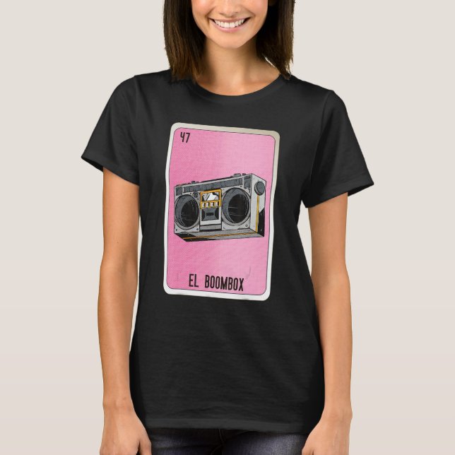 El Boombox Mexican Slang Lottery Bingo Cards T-Shirt (Front)