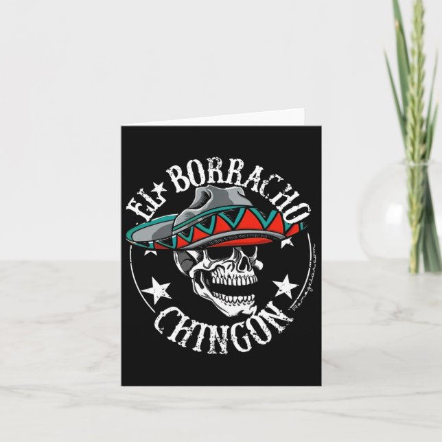 El Borracho Chingon Mexican Sugar Skull Cinco De M Card (Front)