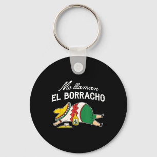 El Borracho Tacos Funny Drunk Humour Key Ring