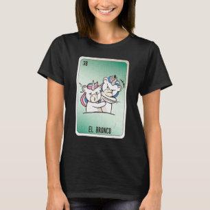 El Bronco Mexican Slang Lottery Bingo Cards T-Shirt