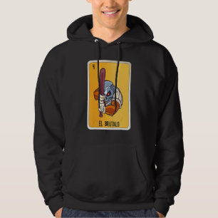El Brutalo Mexican Slang Lottery Bingo Cards Hoodie