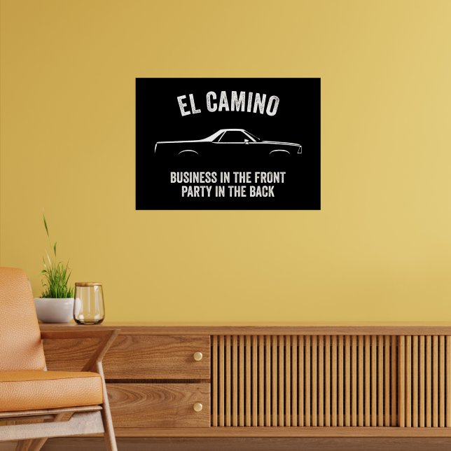 EL CAMINO AMERICAN MUSCLE SLOGAN POSTER (Living Room 2)