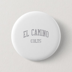 El Camino High School Hs South San Francisco Ca Vi 6 Cm Round Badge