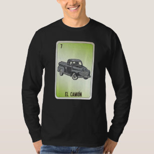 El Camion Mexican Slang Lottery Bingo Cards T-Shirt
