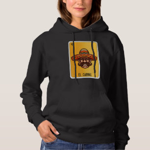 El Carnal Mexican Slang Lottery Bingo Cards 1 Hoodie