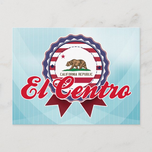 El Centro, CA Postcard (Front)