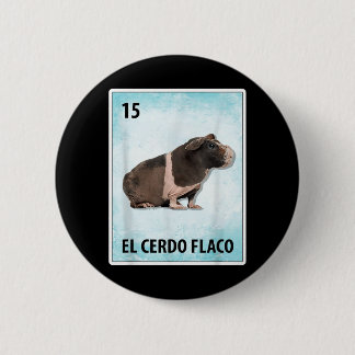 El Cerdo Flaco Mexican Skinny Pig Cards 6 Cm Round Badge