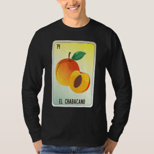 El Chabacano Mexican Slang Lottery Bingo Cards T-Shirt