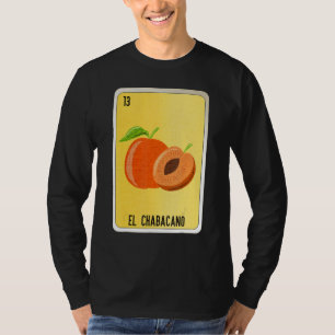 El Chabacano Mexican Slang Lottery Bingo Cards T-Shirt
