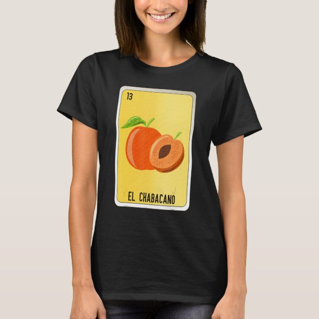 El Chabacano Mexican Slang Lottery Bingo Cards T-Shirt (Front)
