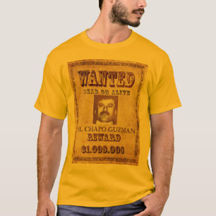 El Chapo Guzman T-Shirt