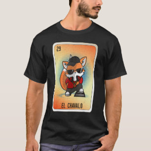 EL Chavalo Mexican Slang Lottery Bingo Cards T-Shirt