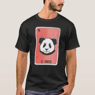El Chueco Mexican Slang Lottery Bingo Cards  1 T-Shirt