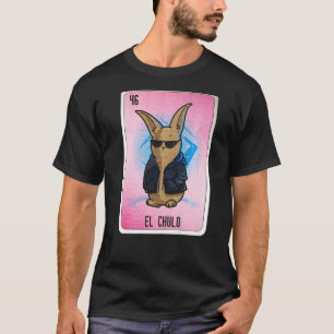 El Chulo Mexican Slang Lottery Bingo Cards   T-Shirt