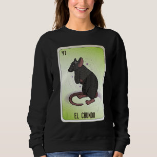 El Chundo Mexican Slang Lottery Bingo Cards Sweatshirt