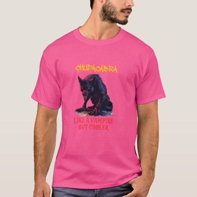 El Chupacabra Mythical Beast Cryptozoology Cryptid T-Shirt (Front)