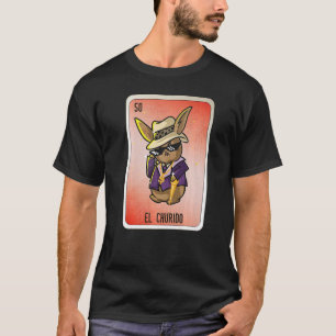 El Churido Mexican Slang Lottery Bingo Cards T-Shirt