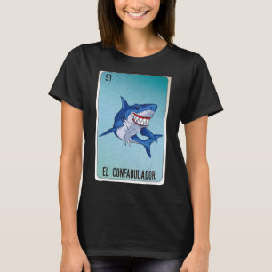 El Confabulador Mexican Slang Lottery Bingo Cards T-Shirt