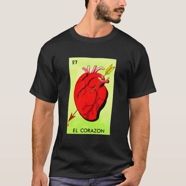 El Corazon - Mexican Lottery Cards Lotto Mexicana  T-Shirt (Front)