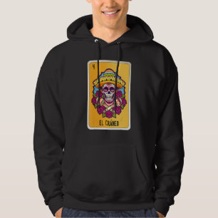 El Cráneo Mexican Slang Lottery Bingo Cards Hoodie